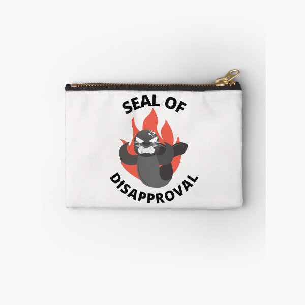 Item preview, Seal Of Disapproval designed and sold by Macka137.