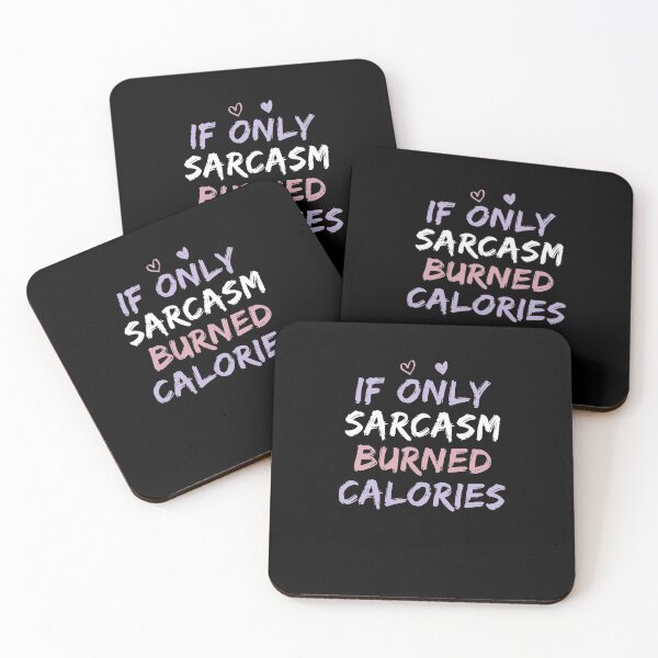 Item preview, If Only Sarcasm Burned Calories Funny Colored Cute Gym Gift For Men women designed and sold by HeroTee.
