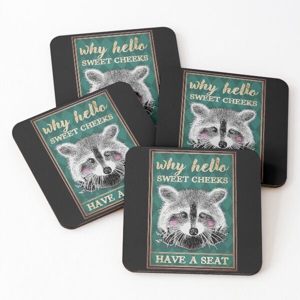 Item preview, Why Hello Sweet Cheeks Have A Seat Raccoon Lovers Gift designed and sold by MagicatcoArt.