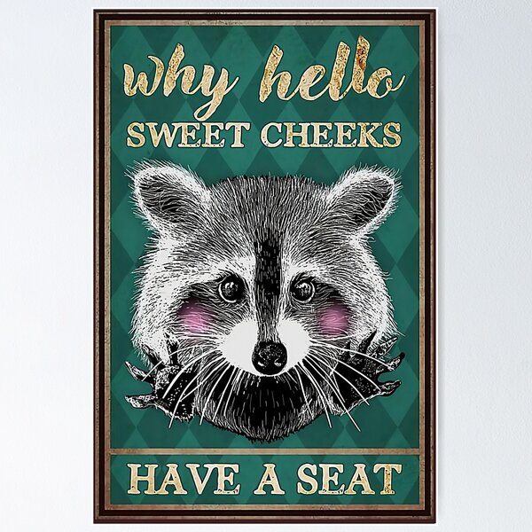 Donkey Gray - Why Hello Sweet Cheeks Have A Seat Canvas Frames 16X20 Poster  18X24 All Size Hi