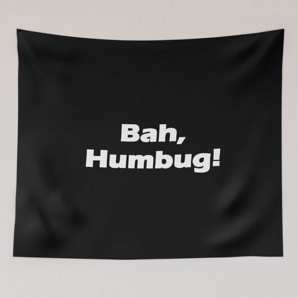 Item preview, Bah Humbug designed and sold by TeaAndPrints.