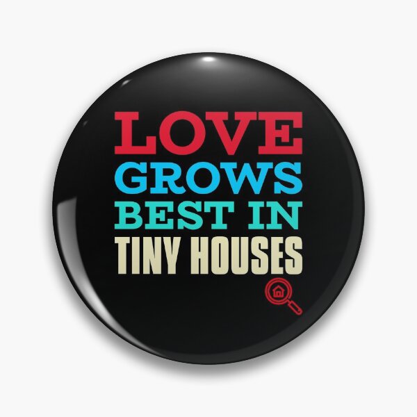 Item preview, Love grows best in tiny houses designed and sold by Belcibol.