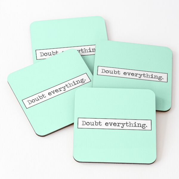 Item preview, Philosophy Doubt Everything Quote (White Variant) designed and sold by HeyFellowKids.