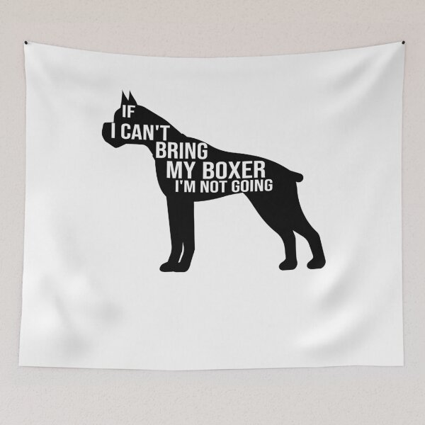 Item preview, funny boxer dog lover gift if i can t bring my boxer i m not going designed and sold by alaechamlal.