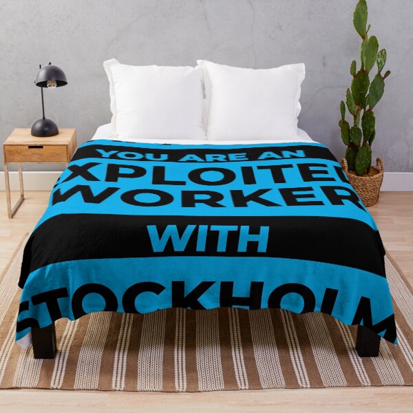 Item preview, You are not a Capitalist you are an exploited worker with stockholm syndrome designed and sold by AmpersandCuster.