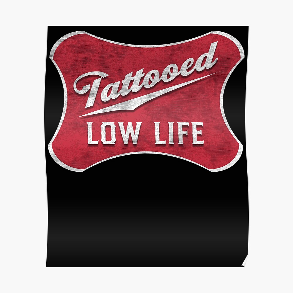 Tattooed Low Life Vintage Original Original Design Sticker By Madmax0007 Redbubble