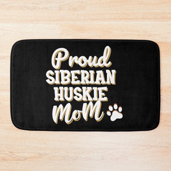 Item preview,  Proud Siberian Huskie Mom  designed and sold by labatchino10.