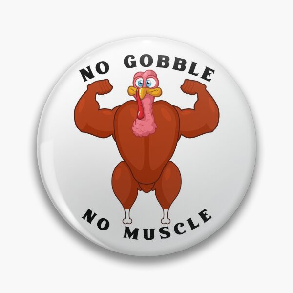 Item preview, No Gobble No Muscle Heavyweight Turkey Workout designed and sold by RGVDesigns.
