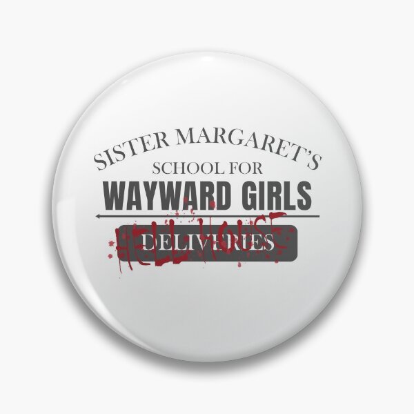 Item preview, Sister Margret's School For Wayward Girls designed and sold by Nerdfudesigns.