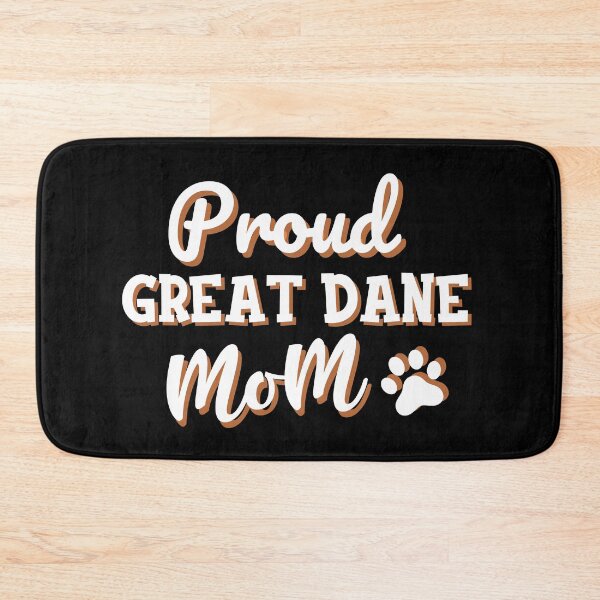 Item preview,    Proud Great Dane Mom  designed and sold by labatchino10.