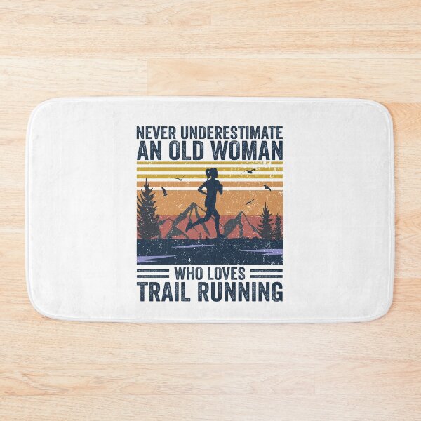 Item preview, Never Underestimate An Old Woman Trail Running designed and sold by dreamy11.