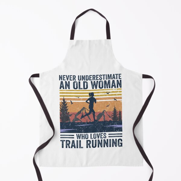 Item preview, Never Underestimate An Old Woman Trail Running designed and sold by dreamy11.
