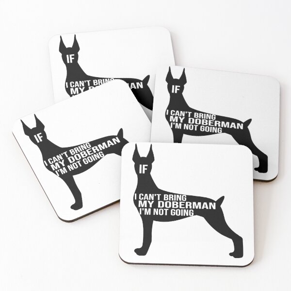 Item preview, funny doberman pinscher dog lover gift if i can t bring my doberman i m not going designed and sold by alaechamlal.