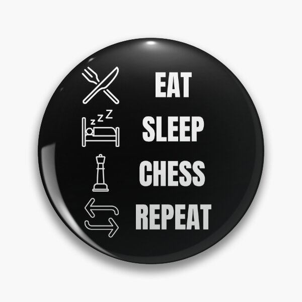 Item preview, Eat Sleep Chess Repeat designed and sold by vibrantyy.