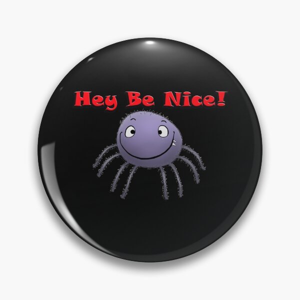Item preview, Hey Be Nice Spider designed and sold by stevenwoodcock.