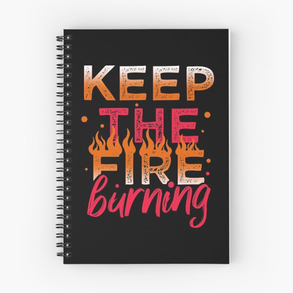 Item preview, Keep The Fire Burning Motivation Winner Fire designed and sold by DoSt-997.