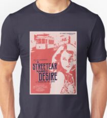 A Streetcar Named Desire Unisex T-Shirt