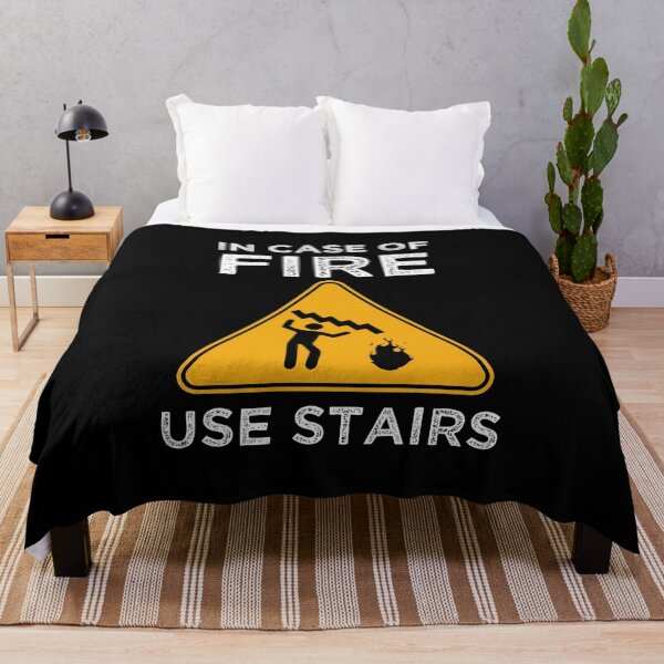 Item preview, In Case Of Fire Use Stairs Fire Flame Fire designed and sold by DoSt-997.