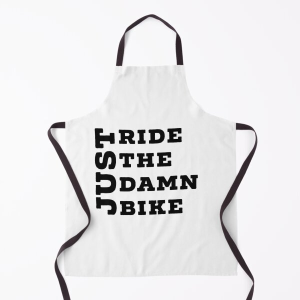 Item preview, Just Ride The Damn Bike designed and sold by teeteeworld.
