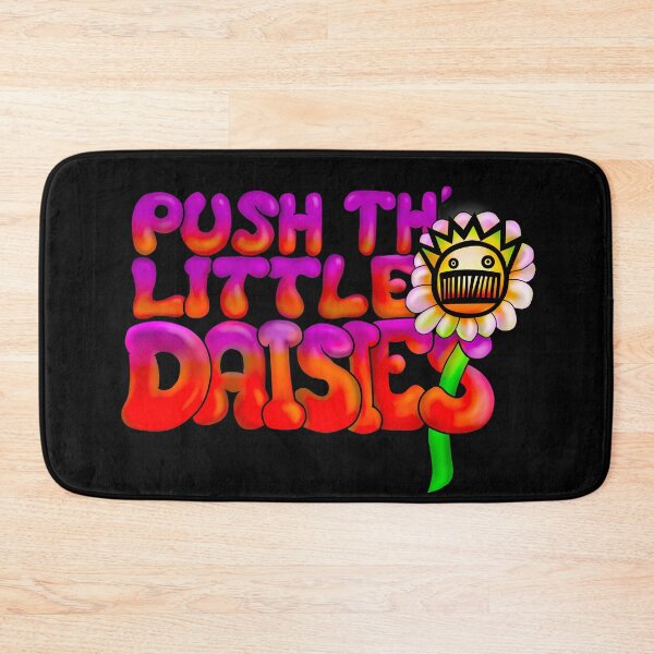 Item preview, Push The Little Daisies Graffiti designed and sold by SkinwalkerTees.