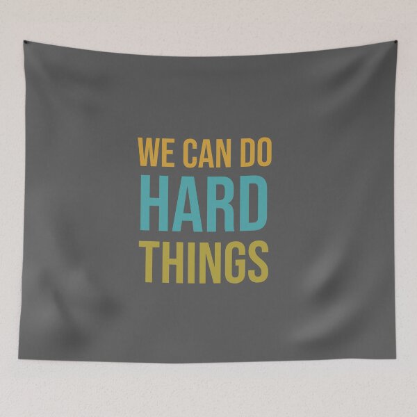Item preview, We can do hard things designed and sold by KOOL Studio.