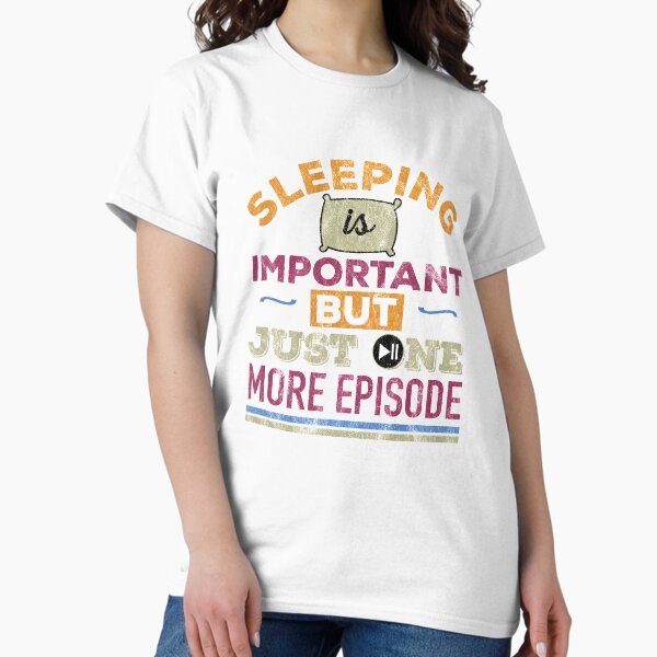 Item preview, Sleeping is essential but just one more episode in color Gift designed and sold by Ricardo Landeros.