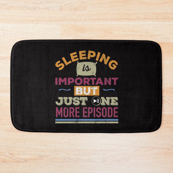 Item preview, Sleeping is essential but just one more episode in color Gift designed and sold by Ricardo Landeros.