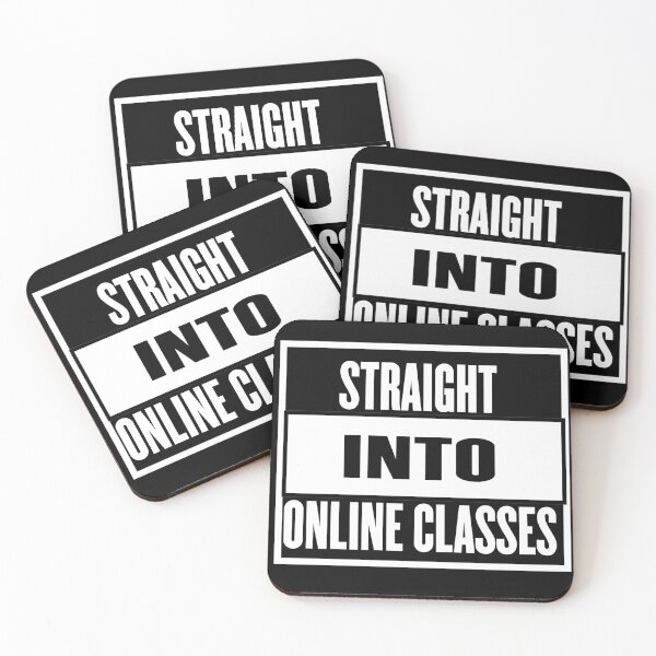 Item preview,  Straight Into Online Classes Quote Design designed and sold by AritraSur.