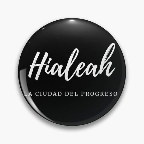 Item preview, Hialeah, La ciudad del progreso- Cuban slang designed and sold by gloriasd14.