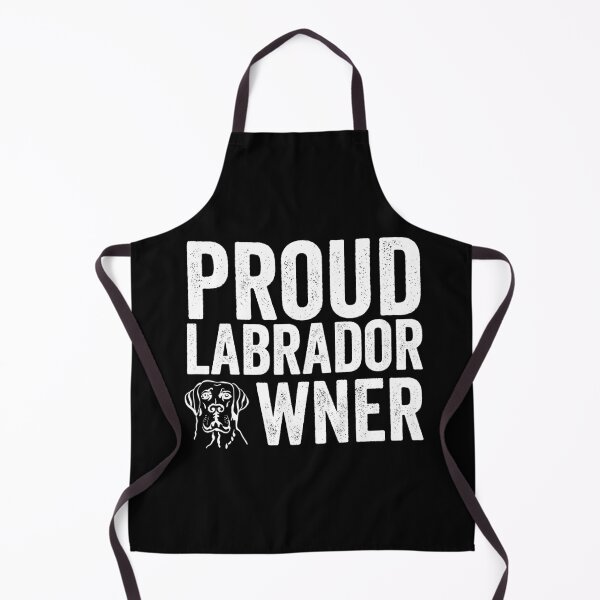 Item preview, Proud labrador owner designed and sold by FurioInc.