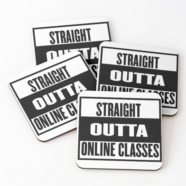 Item preview, Straight Outta Online Classes Quote Design designed and sold by AritraSur.