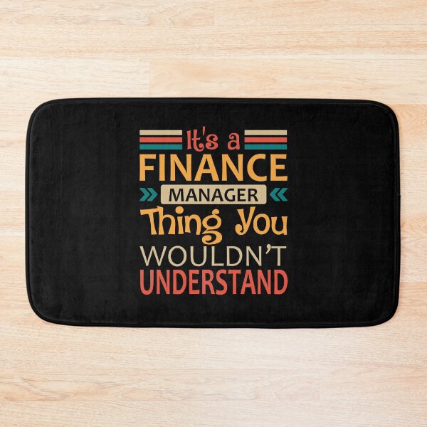 Item preview, It's A Finance Manager Thing You Wouldn't Understand designed and sold by printrendstore.