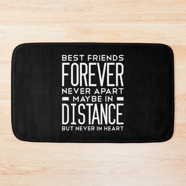 Item preview, Long Distance Friendship: Best Friends Forever Never Apart Maybe In Distance But Never In Heart designed and sold by T-shirt For You.