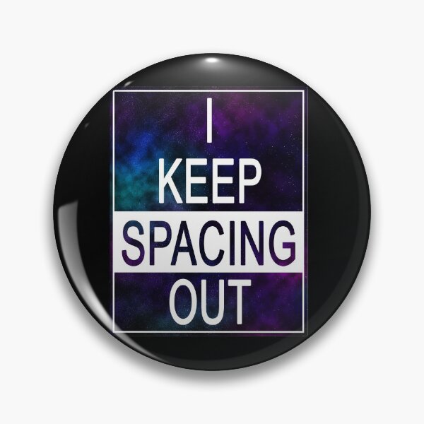 Item preview, I keep spacing out designed and sold by felinefeelings.