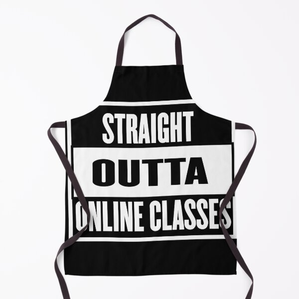 Item preview, Straight Outta Online Classes Quote Design designed and sold by AritraSur.