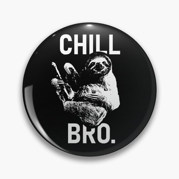 Item preview, Chill Bro Sloth designed and sold by MisterMacadamia.