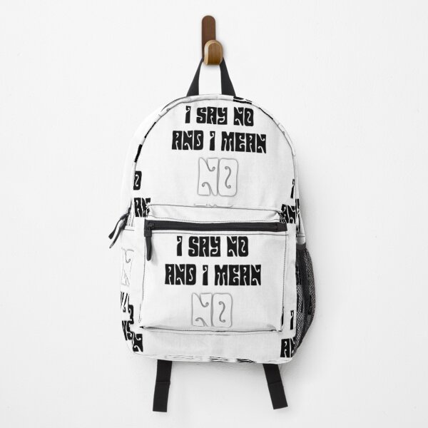 Item preview, I say no and I mean no, persistent, affirmation, self-strengthening, self-help, designed and sold by Zwuck.