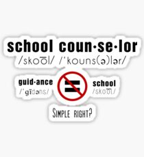School Counselor doesn't = Guidance Counselor Sticker