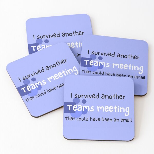 Item preview, Survived a Teams meeting designed and sold by erzypher.