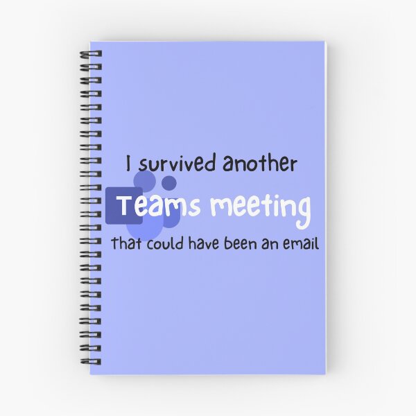 Item preview, Survived a Teams meeting designed and sold by erzypher.