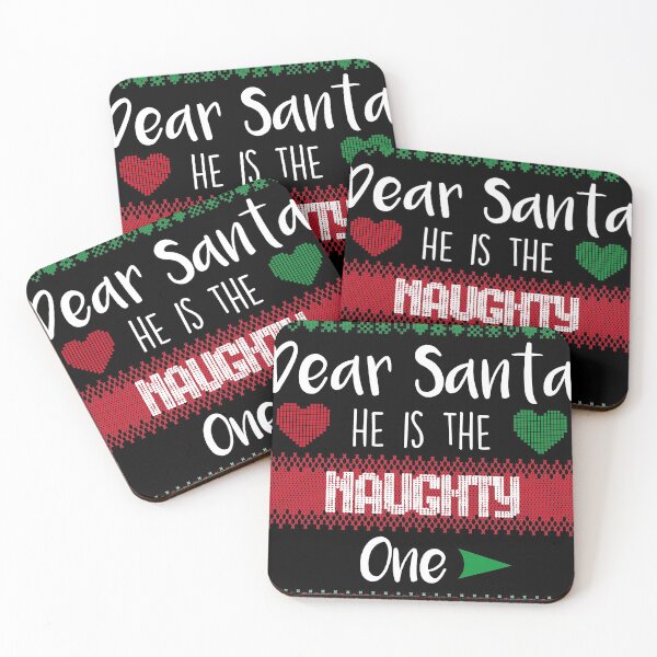 Item preview, Dear Santa He Is The Naughty One designed and sold by saadmery2020.