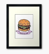 you're so cute // burger Framed Print