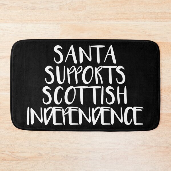 Item preview, SANTA SUPPORTS SCOTTISH INDEPENDENCE  designed and sold by MacPean.