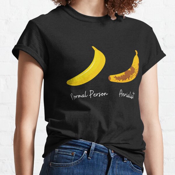 Aerialist Bruised Banana Gift Classic T-Shirt