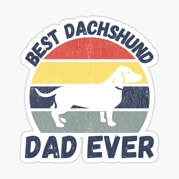Item preview, Best DACHSHUND dad ever quote Funny DACHSHUND saying designed and sold by OneTimeEngineer.
