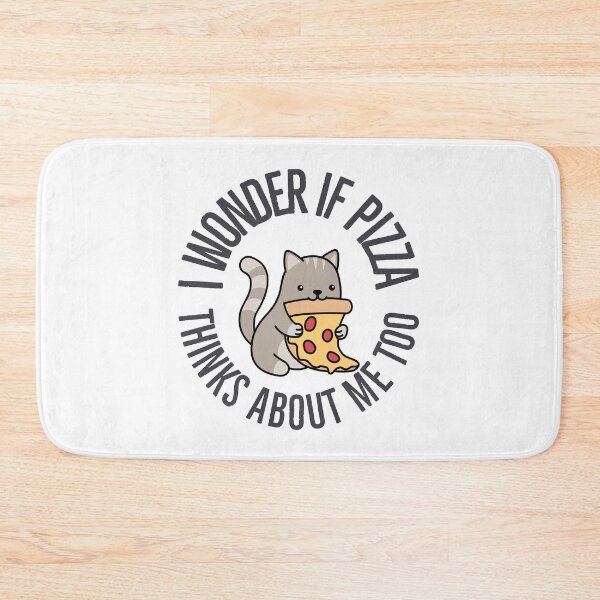 Item preview, I Wonder If Pizza Thinks About Me Too Pizza Lover designed and sold by Jajulile.