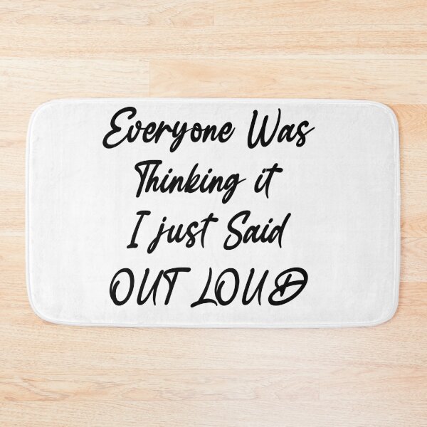 Item preview, Everyone Was Thinking It I Just Said It Funny Handwriting designed and sold by Isouan.