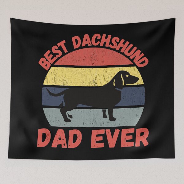 Item preview,  Best DACHSHUND dad ever quote Funny DACHSHUND saying designed and sold by OneTimeEngineer.