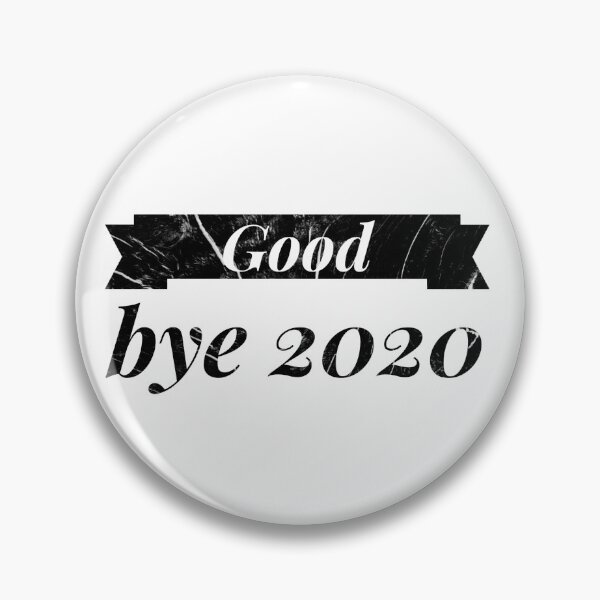 Item preview, Good bye 2020 happy new year designed and sold by ritach11.