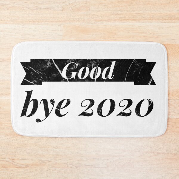 Item preview, Good bye 2020 happy new year designed and sold by ritach11.